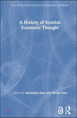 History of Scottish Economic Thought