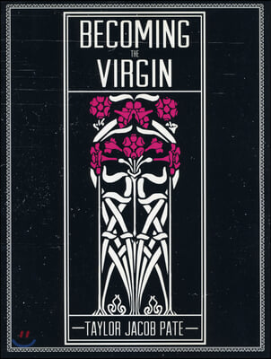 Becoming the Virgin