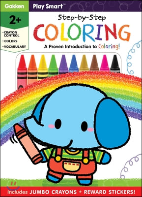 Play Smart Step-By-Step Coloring: A Proven Introduction to Coloring!