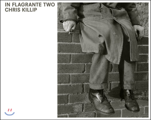 Chris Killip: In Flagrante Two