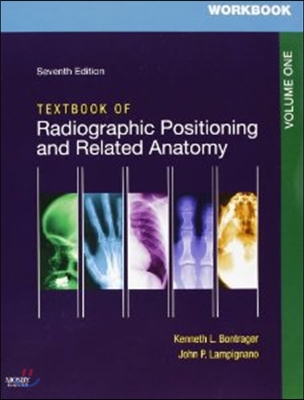 Textbook of Radiographic Positioning and Related Anatomy