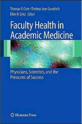 Faculty Health in Academic Medicine