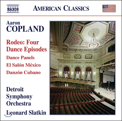 Leonard Slatkin 코플랜드: 발레 "로데오", 엘 살롱 멕시코, 댄스 패널스 외 - 레너드 슬래트킨 (Aaron Copland: Rodeo, Dance Panels)