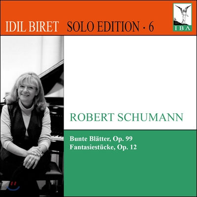 슈만 : 다양한 색깔의 소품들 Op.99, 환상소품 Op.12 - 이딜 비렛