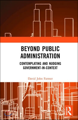 Beyond Public Administration