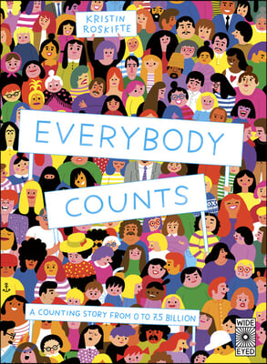 Everybody Counts: A Counting Story from 0 to 7.5 Billion