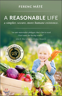 A Reasonable Life