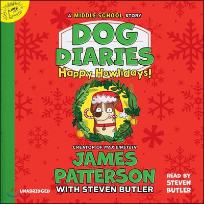 Dog Diaries: Happy Howlidays: A Middle School Story