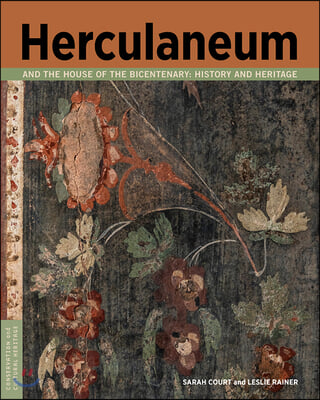 Herculaneum and the House of the Bicentenary: History and Heritage