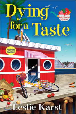 Dying for a Taste: A Sally Solari Mystery