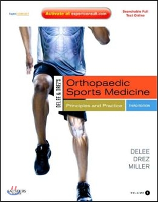 Delee &amp; Drez&#39;s Orthopaedic Sports Medicine