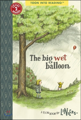 TOON Level 2: The Big Wet Balloon