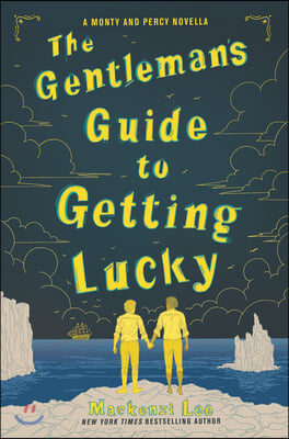 The Gentleman&#39;s Guide to Getting Lucky