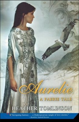 Aurelie: A Faerie Tale