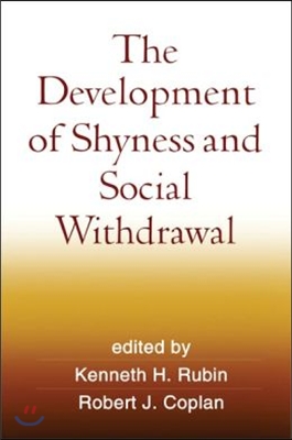 The Development of Shyness and Social Withdrawal