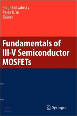 Fundamentals of III-V Semiconductor MOSFETs