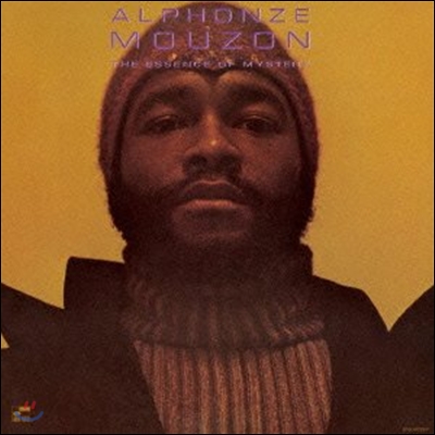 Alphonse Mouzon - The Essence Of Mystery