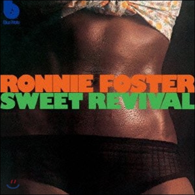 Ronnie Foster - Sweet Revival