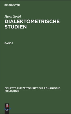 Beihefte zur Zeitschrift für romanische Philologie Dialektometrische Studien