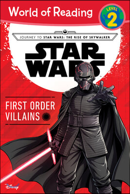 Journey to Star Wars: The Rise of Skywalker: First Order Villains-Level 2 Reader