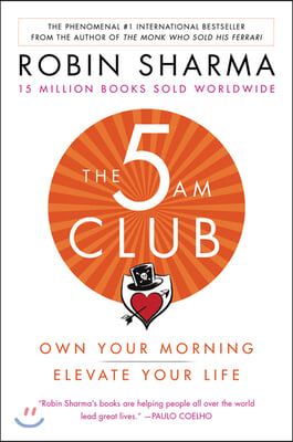 The 5am Club: Own Your Morning. Elevate Your Life.