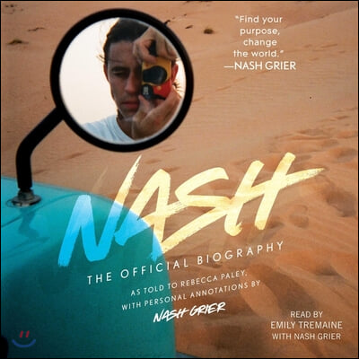 Nash: The Official Biography