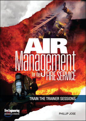 Air Management for the Fire Service