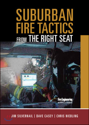 Suburban Fire Tactics from the Right Seat