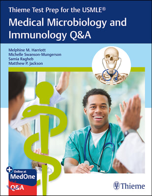 Thieme Test Prep for the Usmle(r) Medical Microbiology and Immunology Q&amp;A