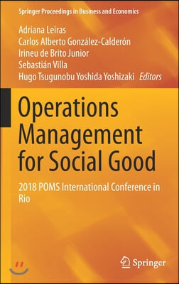 Operations Management for Social Good: 2018 Poms International Conference in Rio