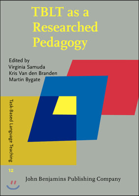 TBLT as a Researched Pedagogy