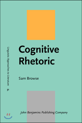 Cognitive Rhetoric