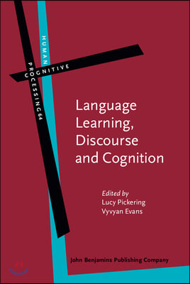 Language Learning, Discourse and Cognition