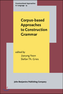 Corpus-Based Approaches to Construction Grammar