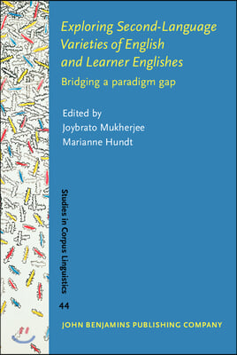 Exploring Second-Language Varieties of English and Learner Englishes