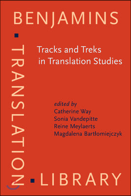 Tracks and Treks in Translation Studies