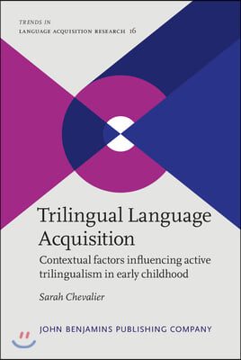 Trilingual Language Acquisition