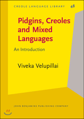 Pidgins, Creoles and Mixed Languages