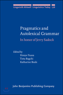 Pragmatics and Autolexical Grammar