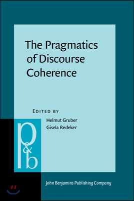 The Pragmatics of Discourse Coherence