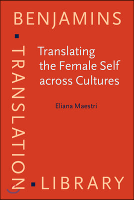 Translating the Female Self Across Cultures