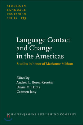 Language Contact and Change in the Americas