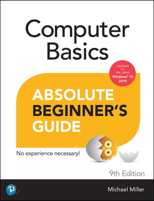 Computer Basics Absolute Beginner&#39;s Guide, Windows 10 Edition