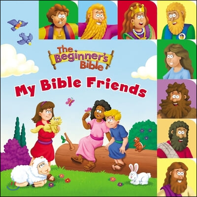 The Beginner's Bible My Bible Friends: A Point and Learn Tabbed Board Book