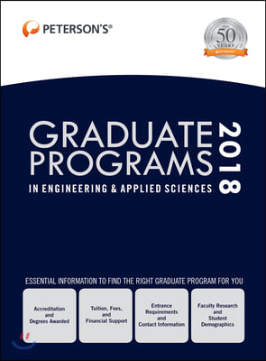 Peterson&#39;s Graduate Programs in Engineering &amp; Applied Sciences 2018