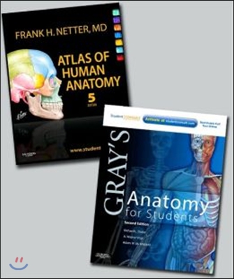 Netter Atlas of Human Anatomy + Gray's Anatomy for Students