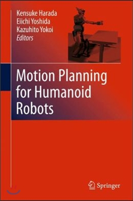 Motion Planning for Humanoid Robots