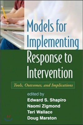 Models for Implementing Response to Intervention