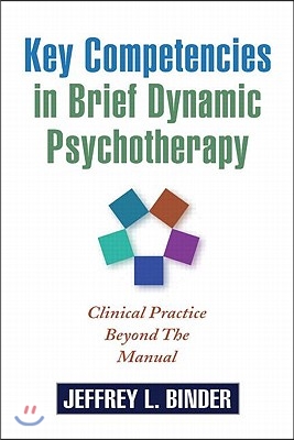 Key Competencies in Brief Dynamic Psychotherapy