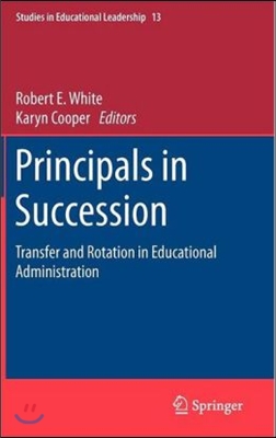 Principals in Succession: Transfer and Rotation in Educational Administration